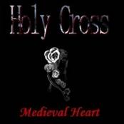 Holy Cross (BRA) : Medieval Heart